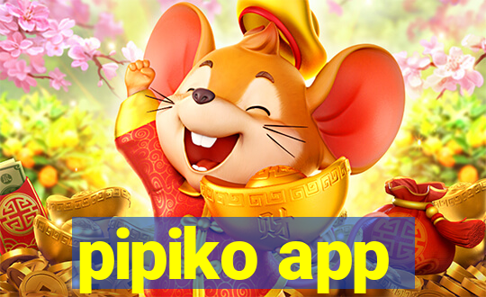 pipiko app